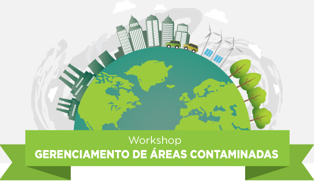 Workshop Economia Circular e o Gerenciamento de Áreas Contaminadas Workshop Economia Circular e o Gerenciamento de Áreas Contaminadas